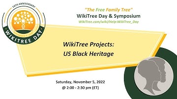 WikiTree Day: The US Black Heritage Project with Emma MacBeath