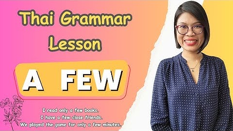 Conversational Thai Grammar: How to Use 