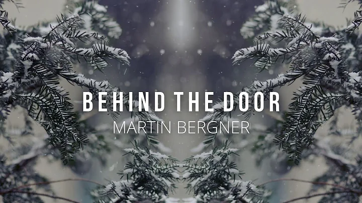 Martin Bergner - Behind the Door (feat. Jan Listin...