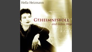 Video thumbnail of "Hella Heizmann - So Ist Gott, Er Hört Gebet"