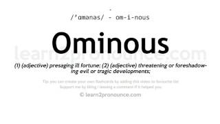 OMINOUS definition in American English