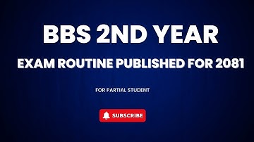 BBS 2nd year Exam routine - 2081 - For partial Student