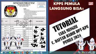 KPPS LANGSUNG BISA!! PANDUAN FORMULIR MODEL C.  DAFTAR HADIR DPT-KPU PEMILU 2024 - FREE DOWNLOAD PDF screenshot 5