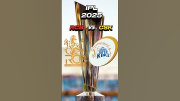 RCB vs CSK in IPL 2025