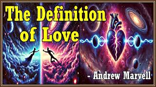 The Definition of Love by Andrew Marvell | Poem Summary & Analysis @EnglishLiteratureTimes