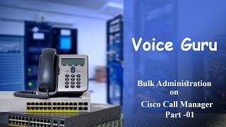 How To add Phone bulk to Cisco Unified Call manager- PART -01