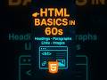 HTML Basics in 60 Seconds #coding #shorts
