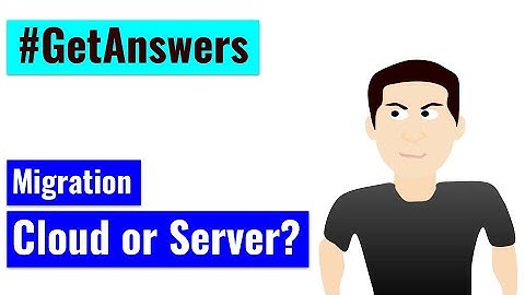 GetAnswers - Migrate to cloud or not