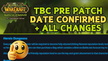 TBC PRE-PATCH is COMING! + All TBC Changes Breakdown | WoW Classic Anniversary
