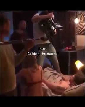 Porn behind the scene