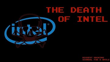 THE DEATH OF INTEL!!! (kernel bug meltdown)MUST WATCH!!