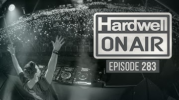 Hardwell On Air 283 (inc. KAAZE Guest Mix)