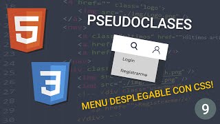 🎓 Curso HTML y CSS desde cero - Menú desplegable y Pseudoclases CSS - 9 👩🏼‍💻 👨🏼‍💻