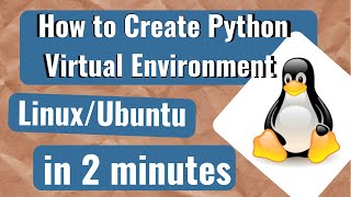 How to create Python Virtual Environment in Ubuntu 18.04/20.04 2023