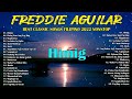 Freddie Aguilar Greatest Hits - Mga Lumang Tugtugin Sumikat Noong Panahon 60&#39;s 70&#39;s 80&#39;s