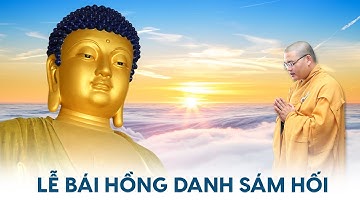 Trực tiếp: Lễ bái Hồng danh Sám Hối - 9h00 ngày 22/7/2021 | ĐĐ. Thích Quảng Tịnh hành trì