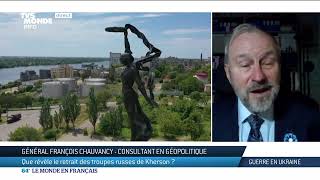 Que Révèle Le Retrait Des Troupes Russes De Kherson ? Gén. François Chauvancy