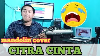 CITRA CINTA - RHOMA IRAMA - MANDOLIN COVER