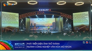 PHÁT TRIỂN ĐIỆN ẢNH TRỞ THÀNH NGÀNH CÔNG NGHIỆP VĂN HÓA MŨI NHỌN