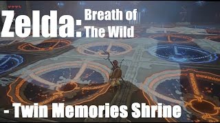 Zelda: Breath of The Wild - Twin Memories Shrine