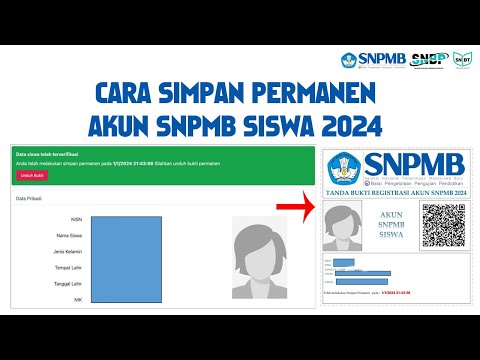 CARA BENAR SIMPAN PERMANEN AKUN SNPMB SISWA 2024