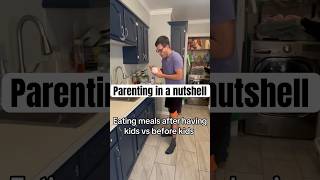 Eating meals before and after having kids #funny #family #parenting #marriage #dad #shorts