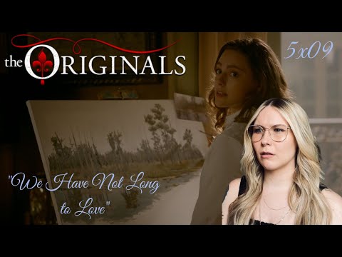The Originals S05E09 - "We Have Not Long to Love" Reaction