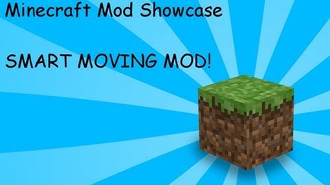 Minecraft Mod Showcase - Smart Moving Mod 1.5.2 (Coecraft)