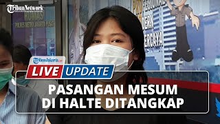 🔴 LIVE UPDATE: Sosok Pelaku Mesum di Halte Bus dekat SMKN 34 Jakarta