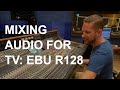 Mixage audio pour tv ebu r128