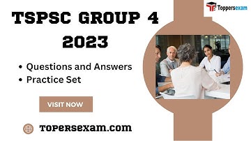 TSPSC GROUP 4 Questions and Answers, Practice Set, Exam Pattern, Solved Paper
