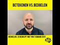 TaalVideo In 1 Minuut: Betekenen Vs. Bedoelen