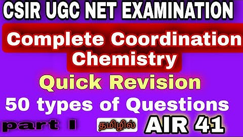 50 types Questions | Quick Revision Coordination Chemistry | Outline |PART I CSIR NET EXAMINATION |