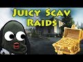 Juicy Scav Raids - Escape From Tarkov