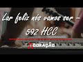 592 HCC   LAR FELIZ NÓS VAMOS SER (O. Alves) - Min. de Adoração SIB