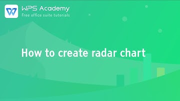 [WPS Academy] 2.6.4 Excel: How to create radar chart