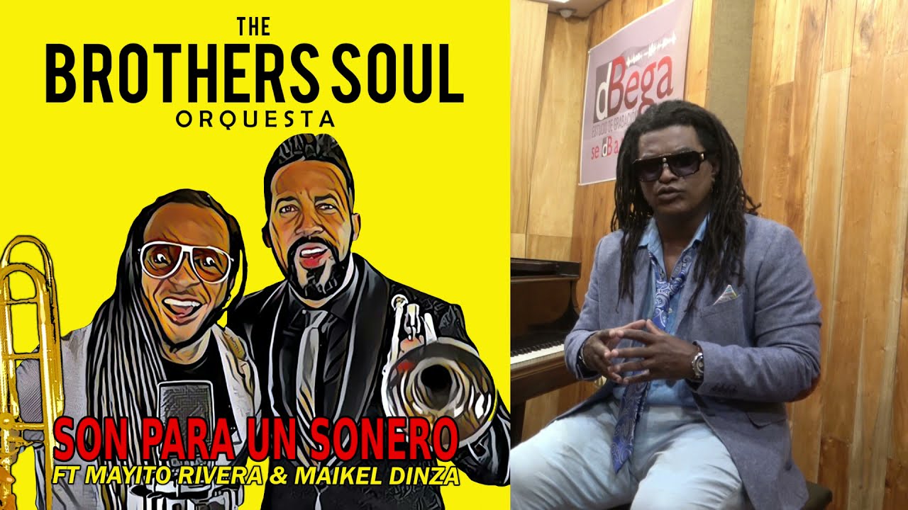 Mayito Rivera nos habla de The Brothers Soul Orquesta.