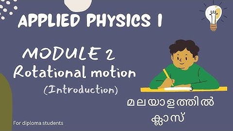 POLYTECHNICPHYSICS -ROTATIONAL MOTION -INTRODUCTION //2021 REVISION