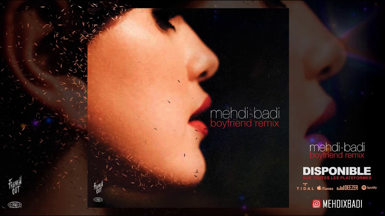 mehdi-badi - Boyfriend [remix] (Audio) - YouTube