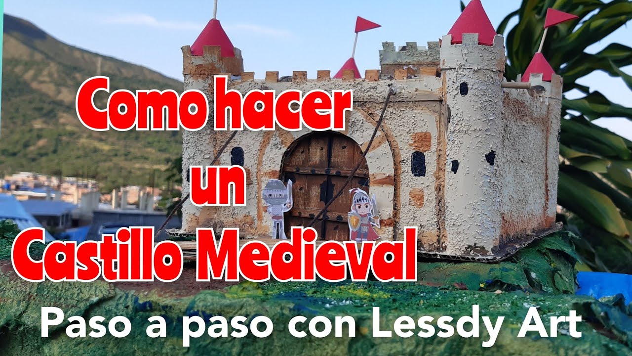 como hacer una maqueta castillo medieval - YouTube