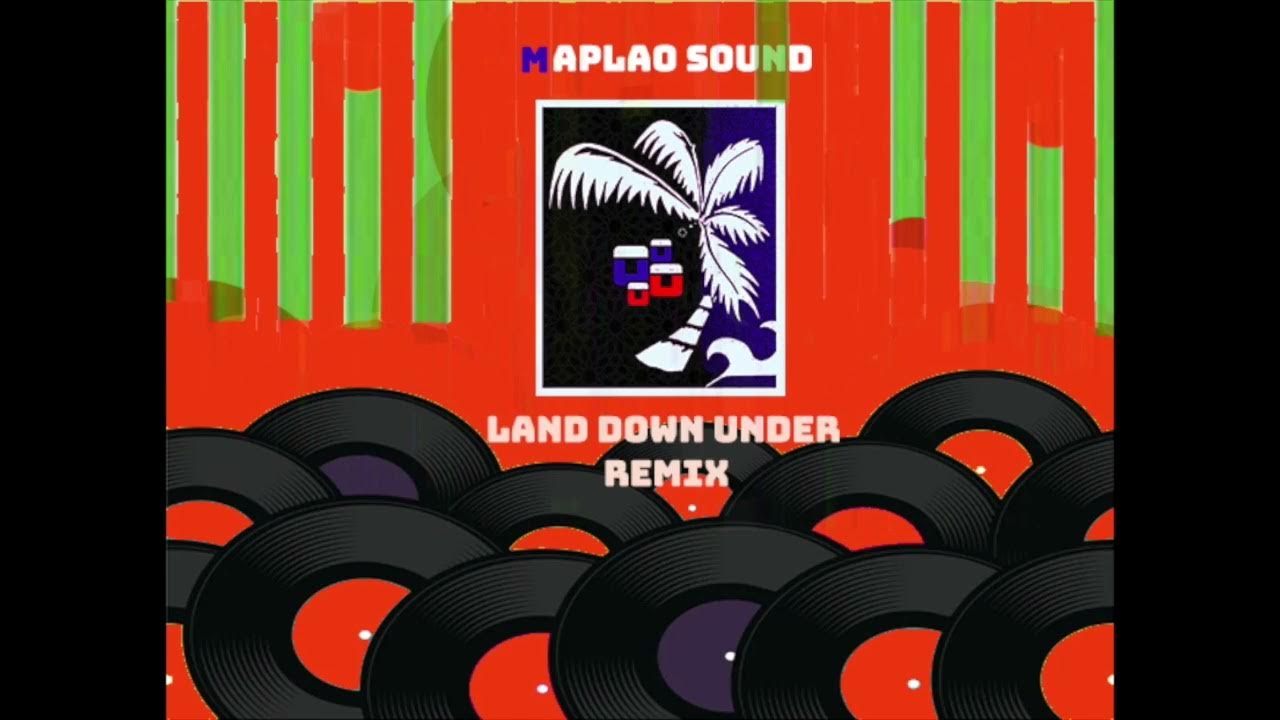 I Come From A Land Down Under Remix LAND DOWN UNDER REMIX - YouTube