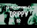 Drippy 8d audio  sidhu moose wala  mxrci  ar paisley