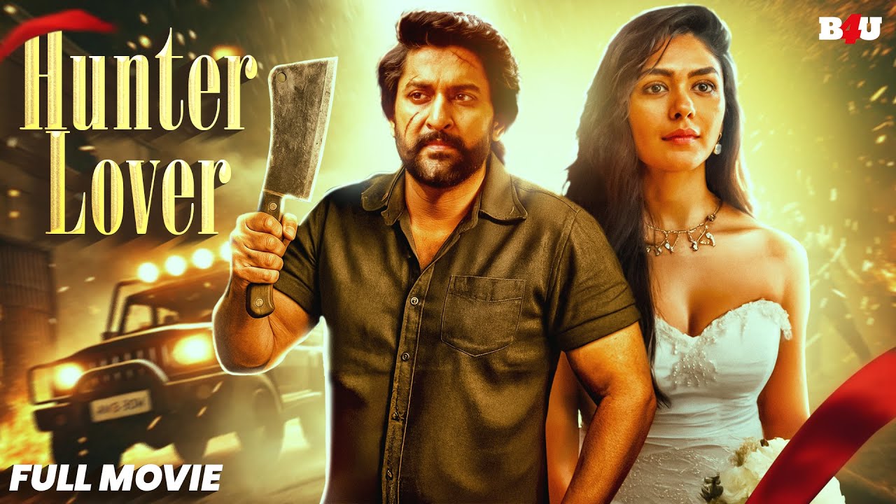 HUNTER LOVER - NANI NEW SOUTH INDIAN HINDI DUBBED ACTION MOVIE 2025 - NEW SOUTH MOVIE SHYAM SINGHA..