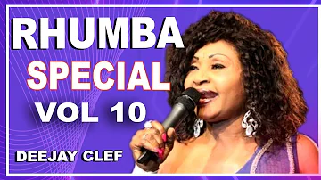 RHUMBA SPECIAL VIDEO MIX VOL 10 | DEEJAY CLEF | MBILLIA BEL | KOFFI OLOMIDE | JB MPIANA  | WERRASON