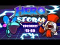 HeroStorm Ep51-60 (Compilation #6)