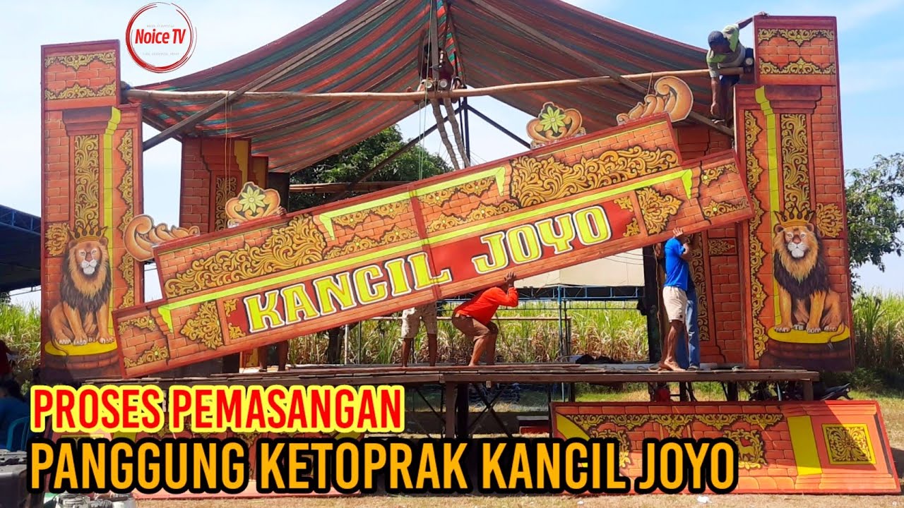 PROSES PASANG PANGGUNG KETOPRAK KANCIL JOYO