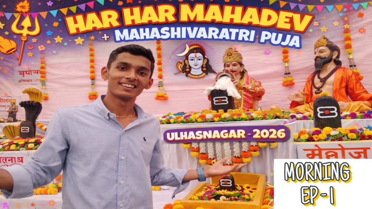 EP -1 | Maha Shivratri in Ulhasnagar 😍| 2026 