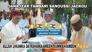 ??????ALLAHU AKBAR JANA,IZAR SANOUSSI TAMBARI JACKOU ALLAH JIKANKA DA RAHAMA AMEEN SUMMAH AMEEN????