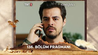 Gönül Dağı 136. Bölüm Fragmanı Trt1