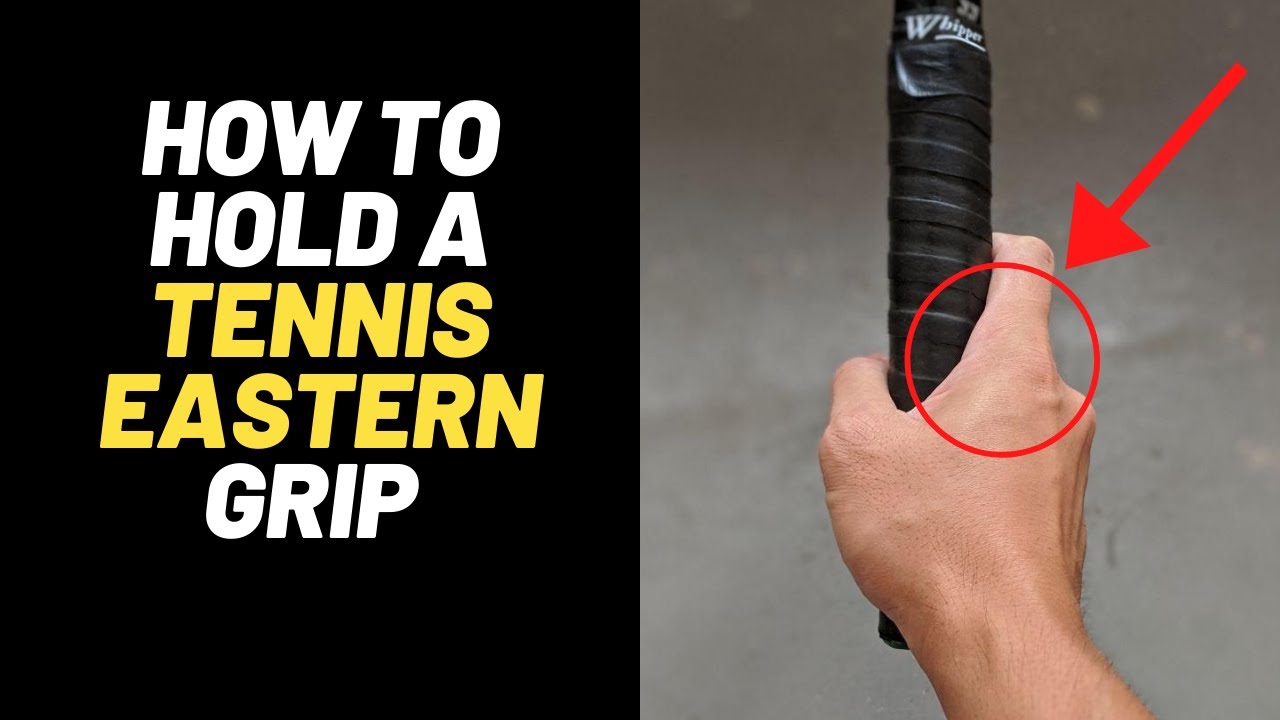 Tennis Grips  Types of Grips Explained & Illustrated